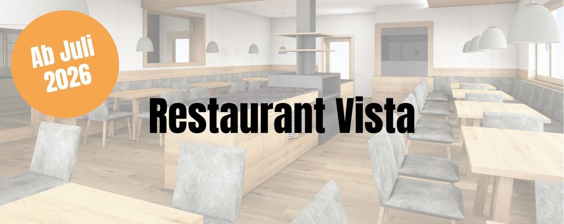 Restaurant Vista NEW starting in July 2026 at Hotel Garni Zerza.